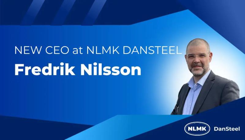 Фредрик Нильссон назначен новым генеральным директором NLMK DanSteel